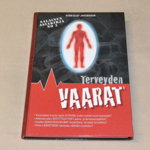 Sven-Olof Jakobsson Terveyden vaarat - Salainen asiakirja No 2